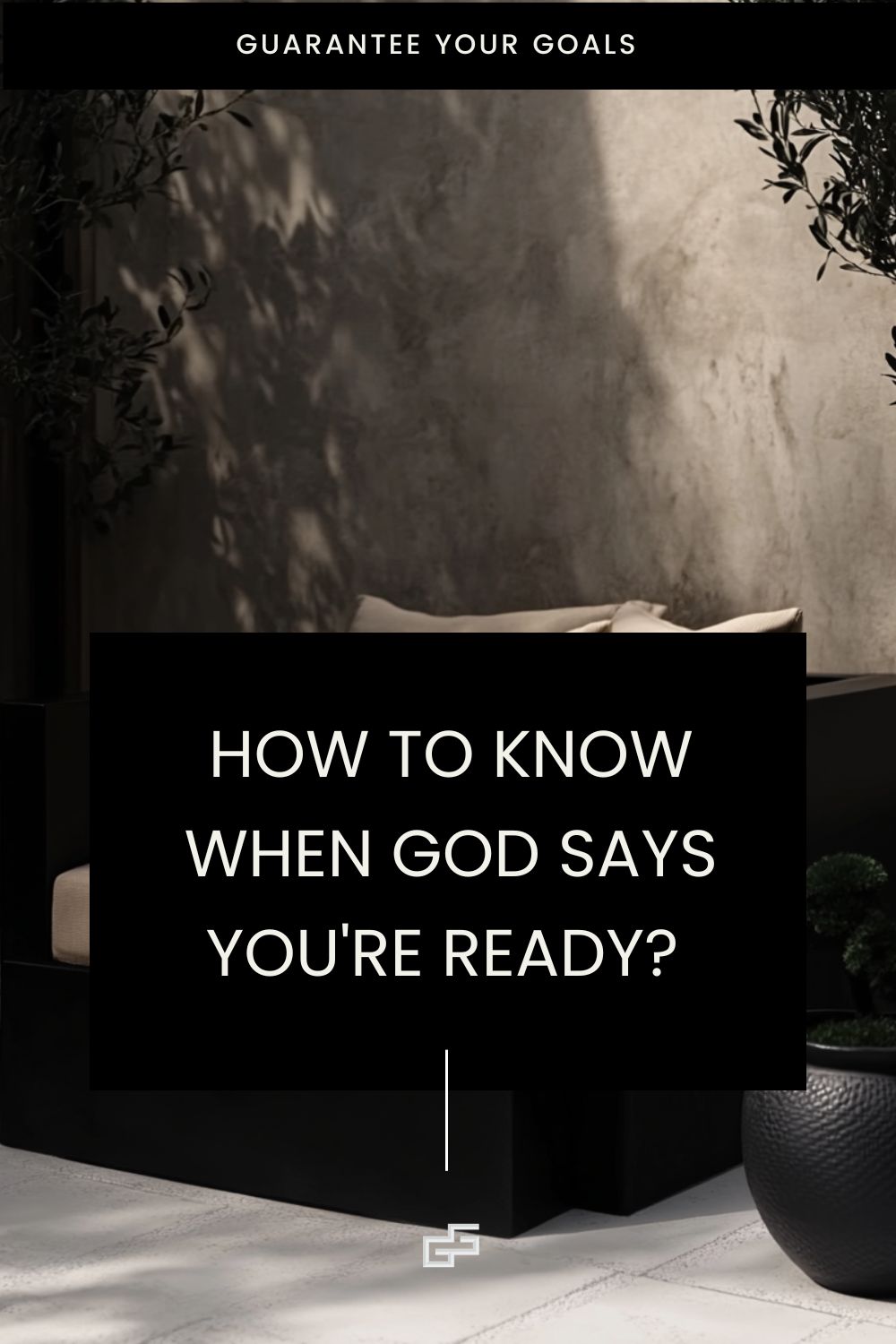 How to know when God says you're ready