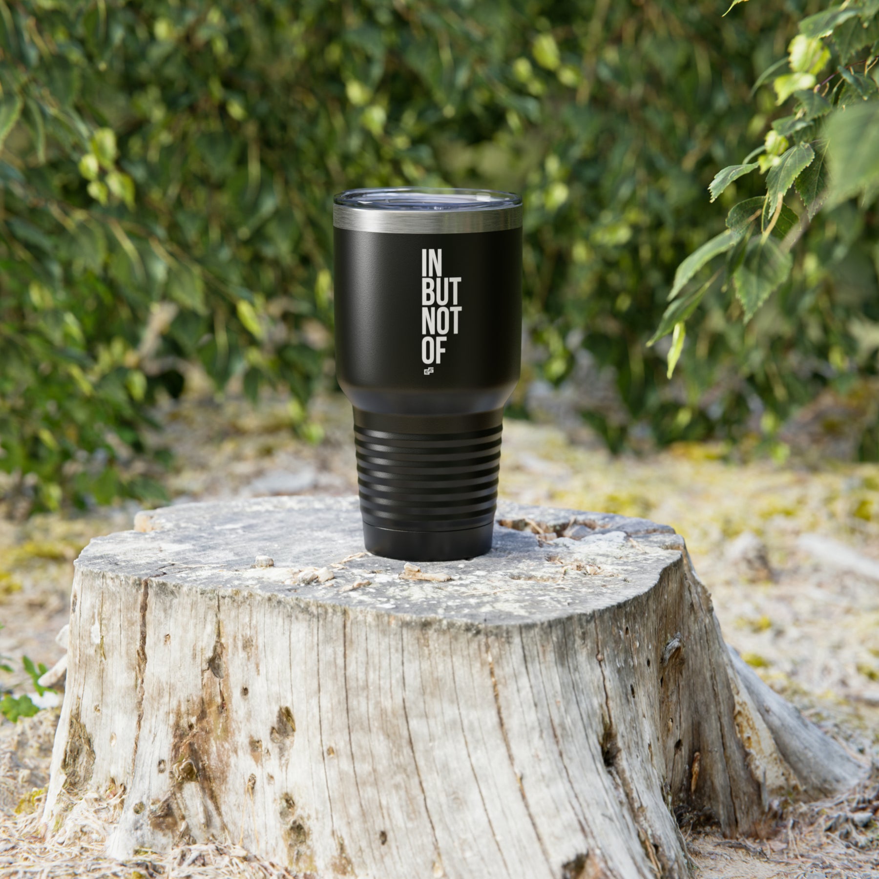 Bold "In But Not Of" Ringneck Tumbler, 30oz