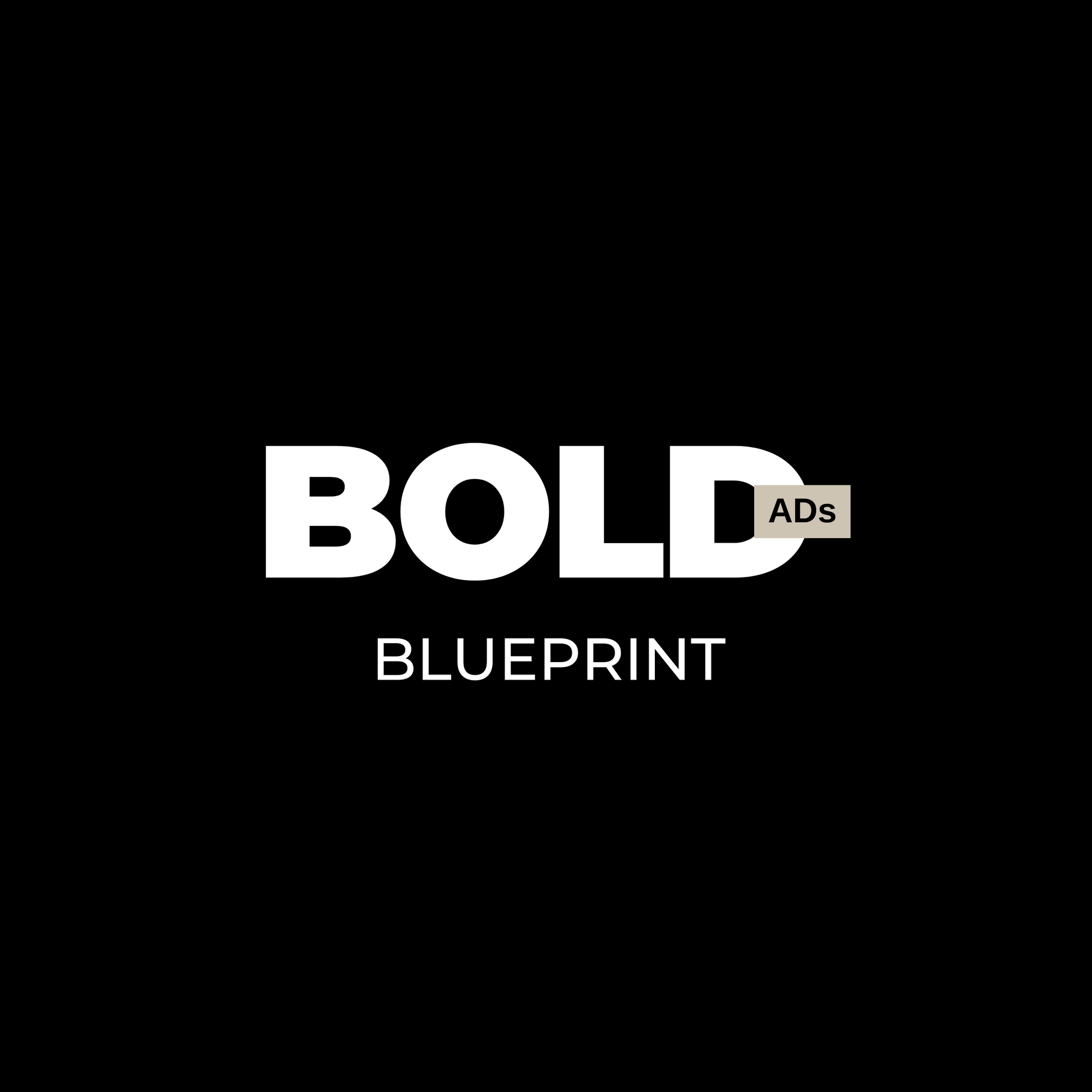 BOLD ADS BLUEPRINT | Course + Bonuses