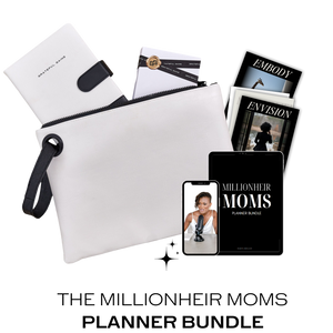 MILLIONHEIR MOM Planner Suite + BECOME HER NOW Course Workbook and Vision Board Magazine